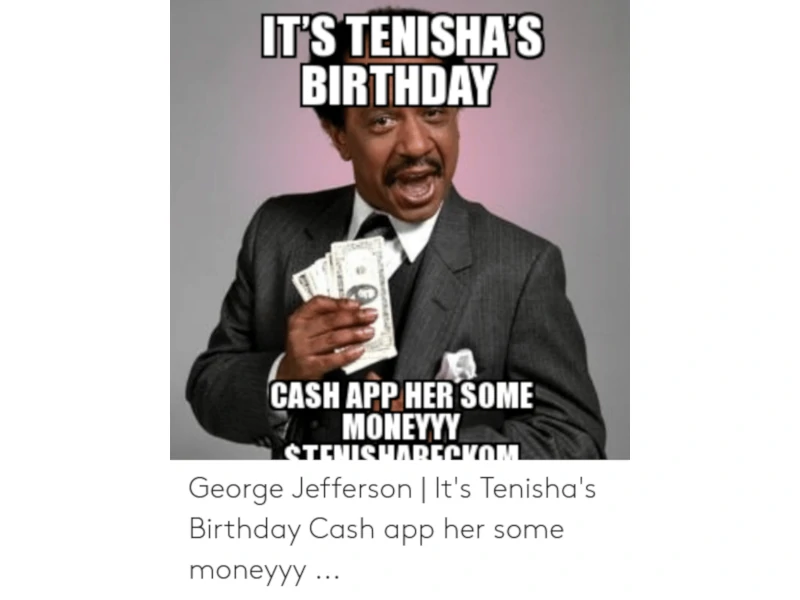 Cash app birthday meme